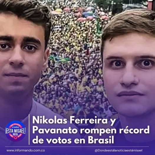 Nikolas Ferreira y Pavanato rompen récord de votos en Brasil Nikolas Ferreira