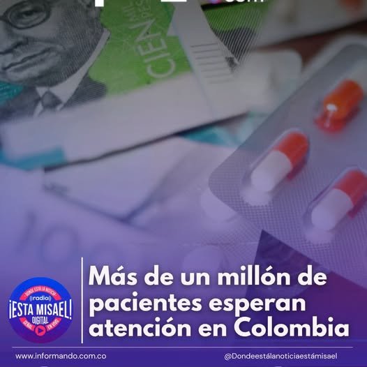 Más de un millón de pacientes esperan atención en Colombia El Ministerio