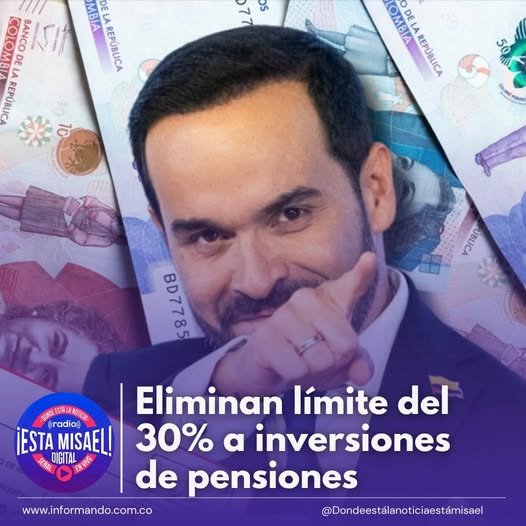 Eliminan límite del 30% a inversiones de pensiones El Gobierno expidió el