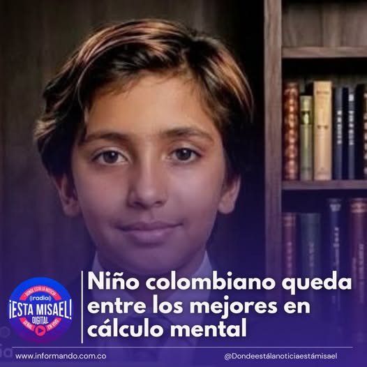 Niño colombiano queda entre los mejores en cálculo mental Doménico Reina Villegas,