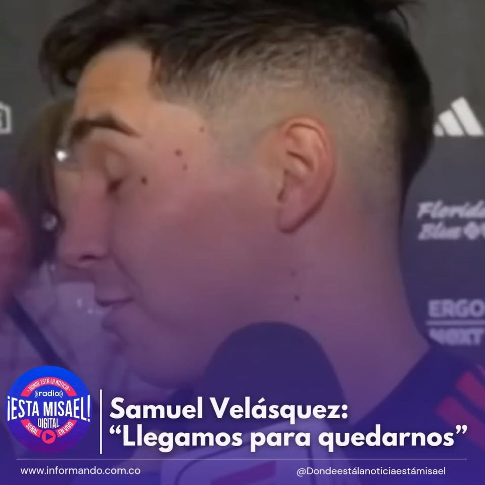 Samuel Velásquez: “Llegamos para quedarnos” Samuel Velásquez habló sobre el gol que