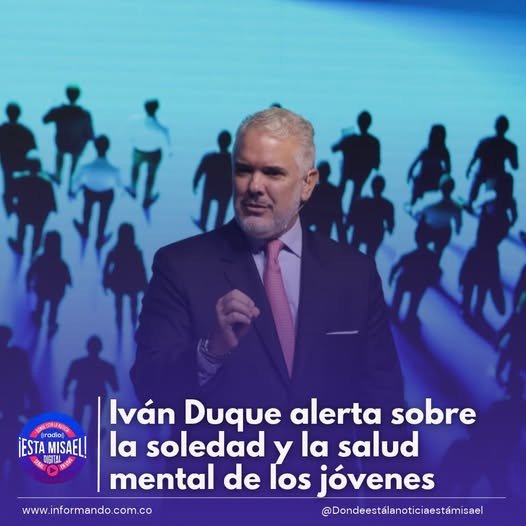 Iván Duque alerta sobre la soledad y la salud mental de los