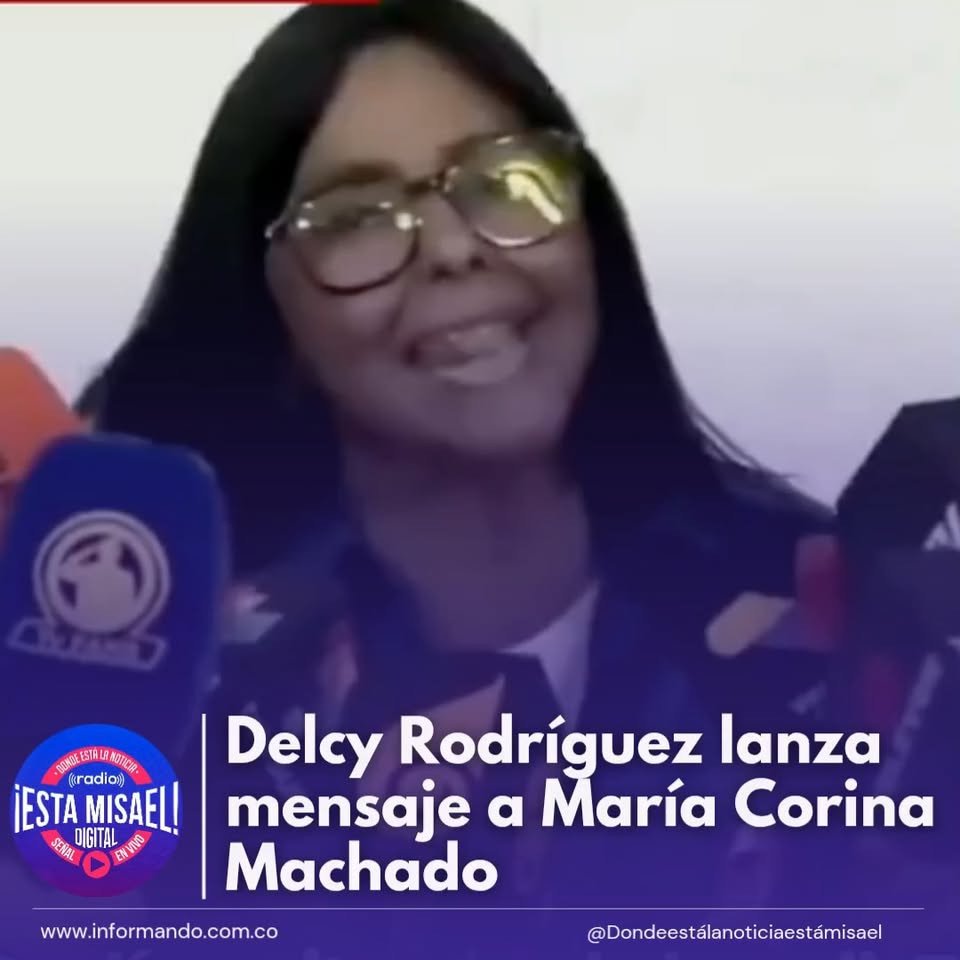 Delcy Rodríguez lanza mensaje a María Corina Machado La presidenta interina de