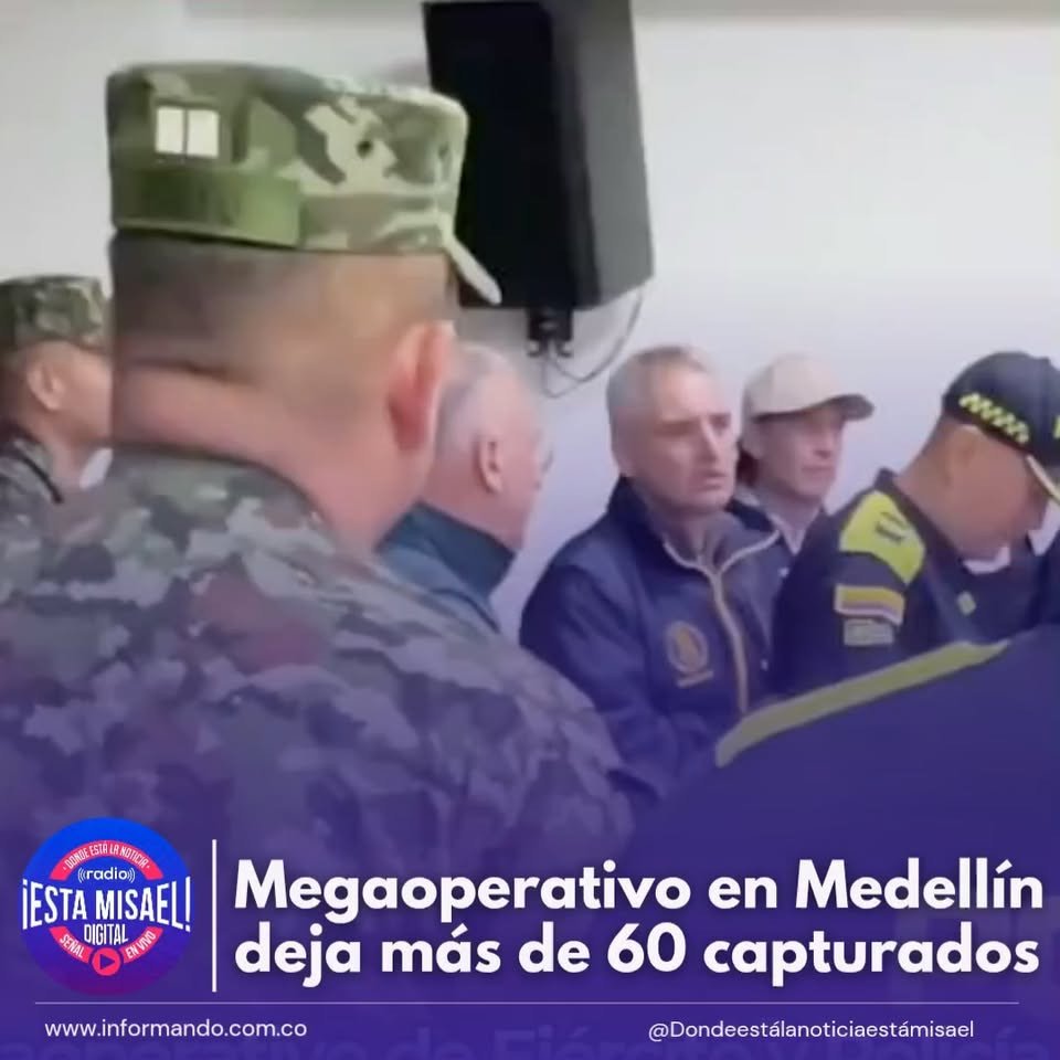 Megaoperativo en Medellín deja más de 60 capturados El presidente Abelardo De