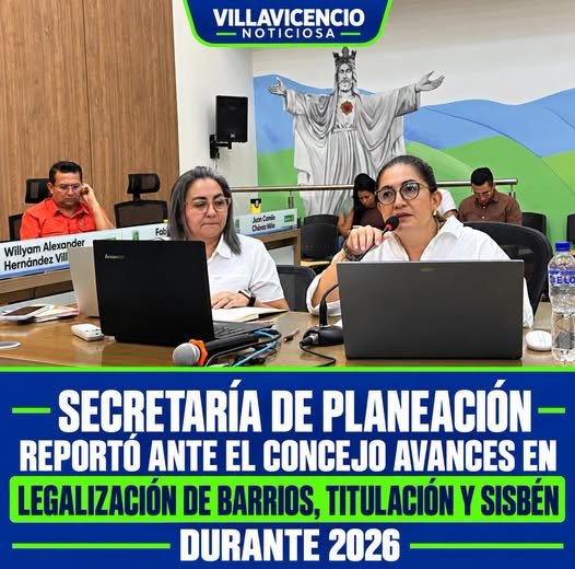 En sesión ante el Concejo Municipal de Villavicencio, la Secretaría de Planeación