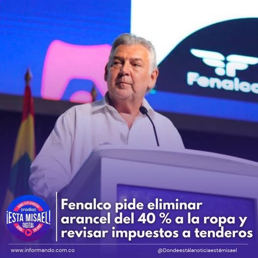 Fenalco pide eliminar arancel del 40 % a la ropa y revisar