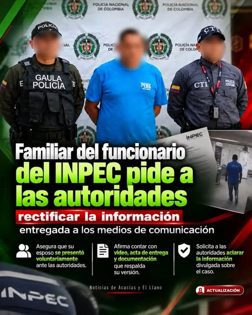 #RECTIFICACIÓN | FAMILIA DE FUNCIONARIO DEL INPEC ASEGURA QUE NO HUBO OPERATIVO
