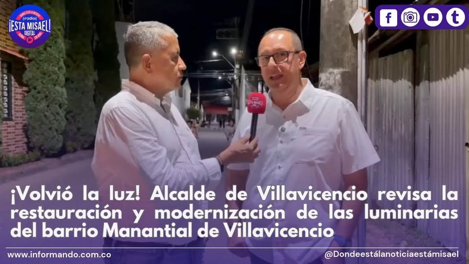 ¡Volvió la luz! Alcalde de Villavicencio revisa la restauración y modernización de